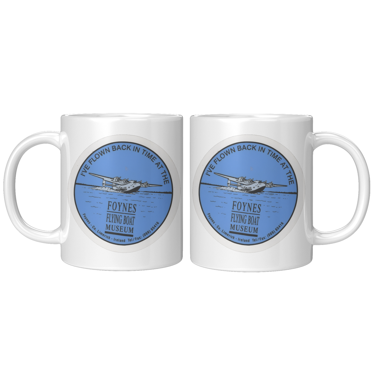 Foynes_Flying_Boat_Museum_Vintage_I_have_11oz_White_FrontBack_Mockup.png_16301567