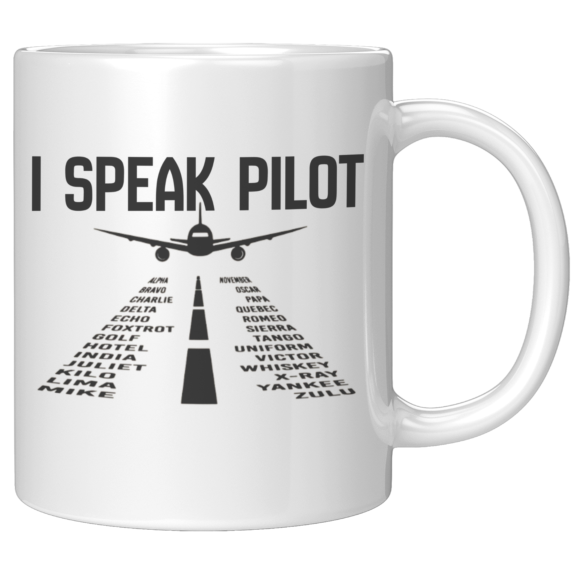 I_Speak_Pilot_Coffee_Mug_-_Ideal_Pilot_G_11oz_White_RH_Mockup.png