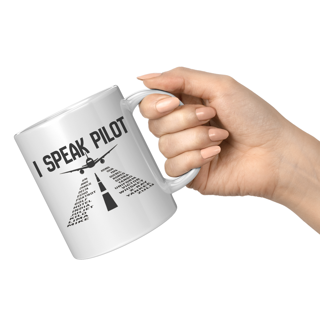 I_Speak_Pilot_Coffee_Mug_-_Ideal_Pilot_G_11oz_White_RH_Model_Mockup.png