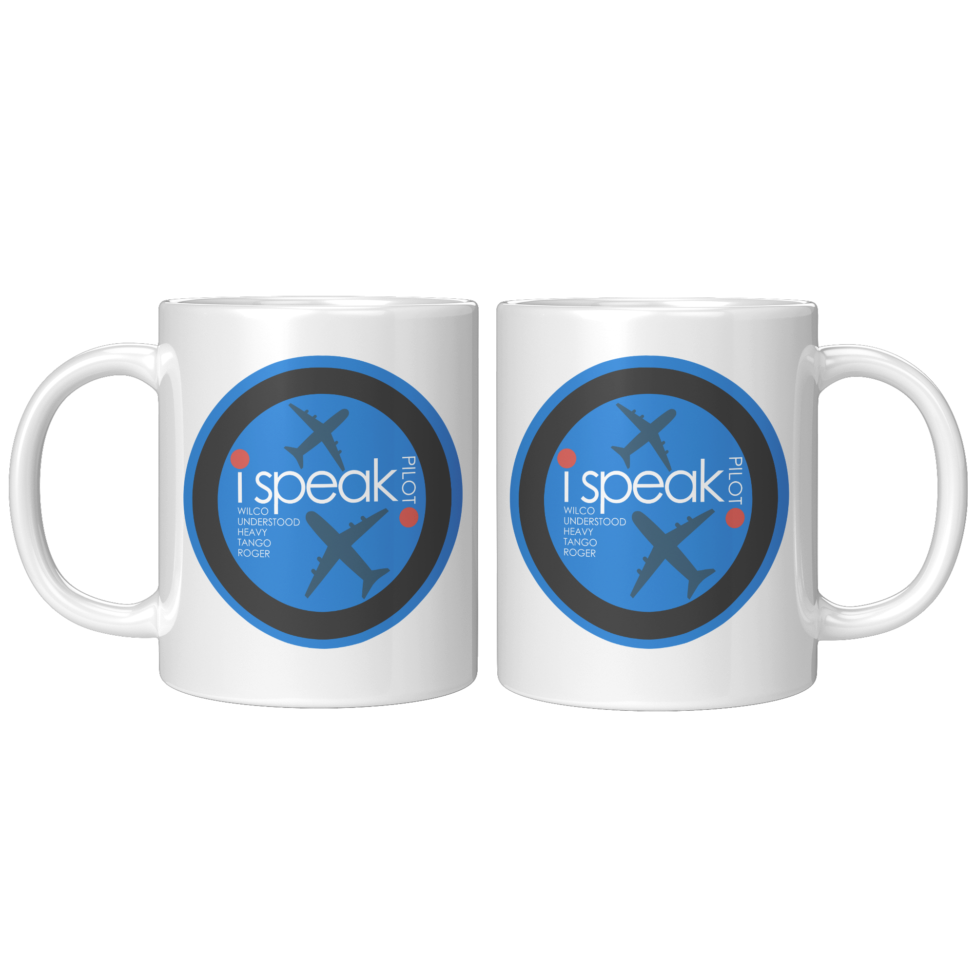 I Speak Pilot Coffee Mug - Perfect Gift for the Pilot in Your Life