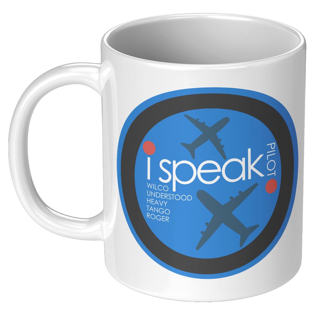 I_Speak_Pilot_Coffee_Mug_-_Perfect_Gift__11oz_White_LH_Mockup.png