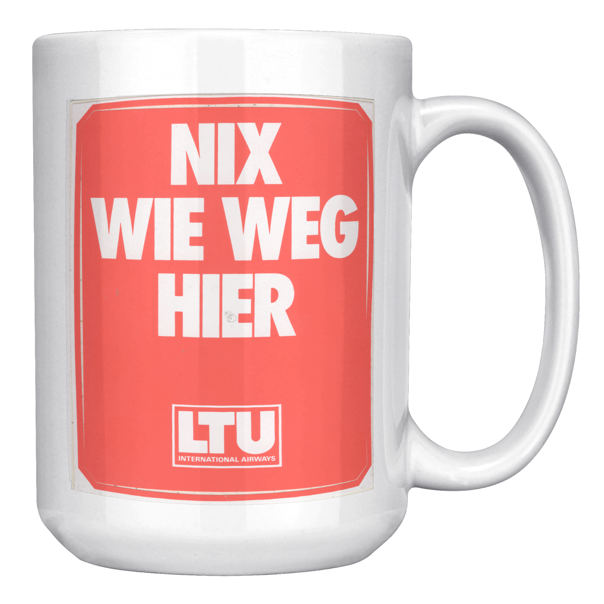 LTU_Nix_Wie_Weg_Hier_Vintage_Bag_Sticker_15oz_White_RH_Mockup.png_16302536