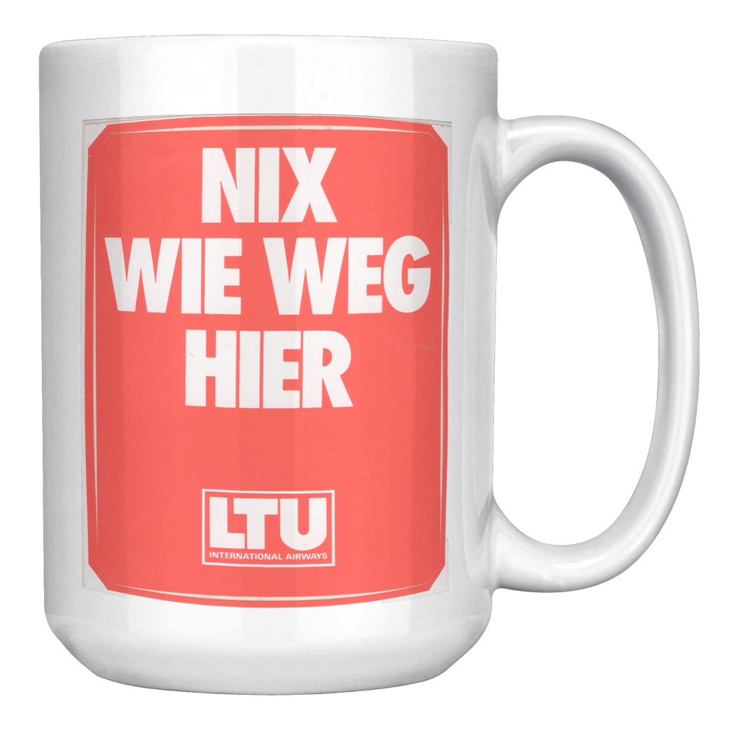 LTU_Nix_Wie_Weg_Hier_Vintage_Baggage_Lab_15oz_White_RH_Mockup.png_16302551