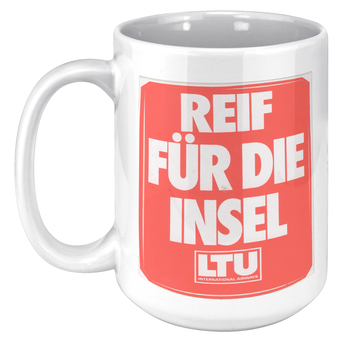 LTU_Reif_Fuer_Die_Insel_Vintage_Baggage__15oz_White_LH_Mockup.png_16302577