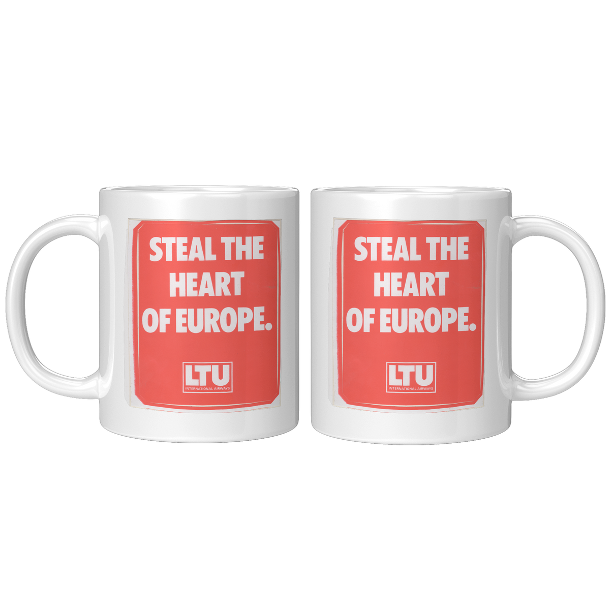 LTU_Steal_the_Heart_of_Europe_Vintage_St_11oz_White_FrontBack_Mockup.png_16302582