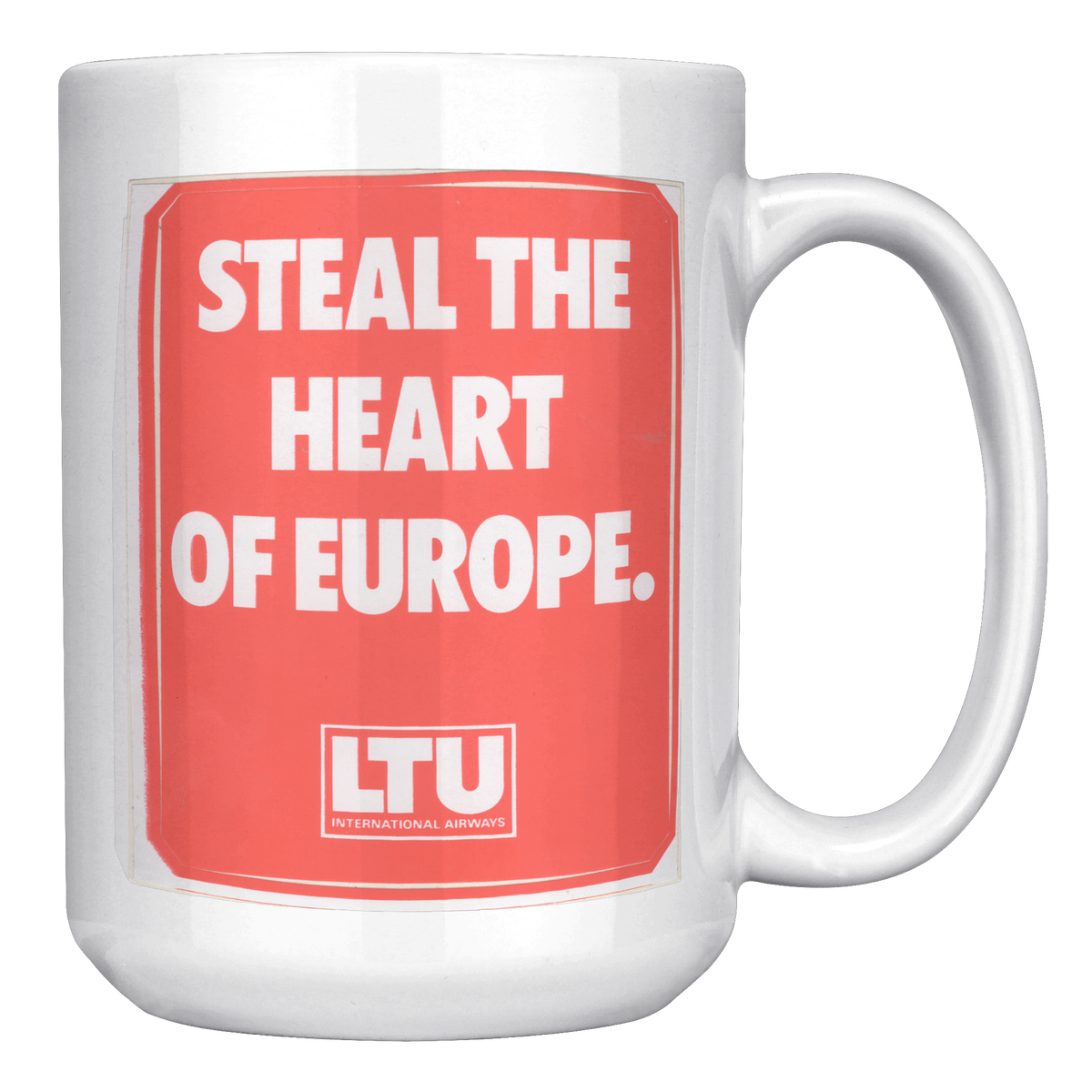 LTU_Steal_the_Heart_of_Europe_Vintage_St_15oz_White_RH_Mockup.png_16302590
