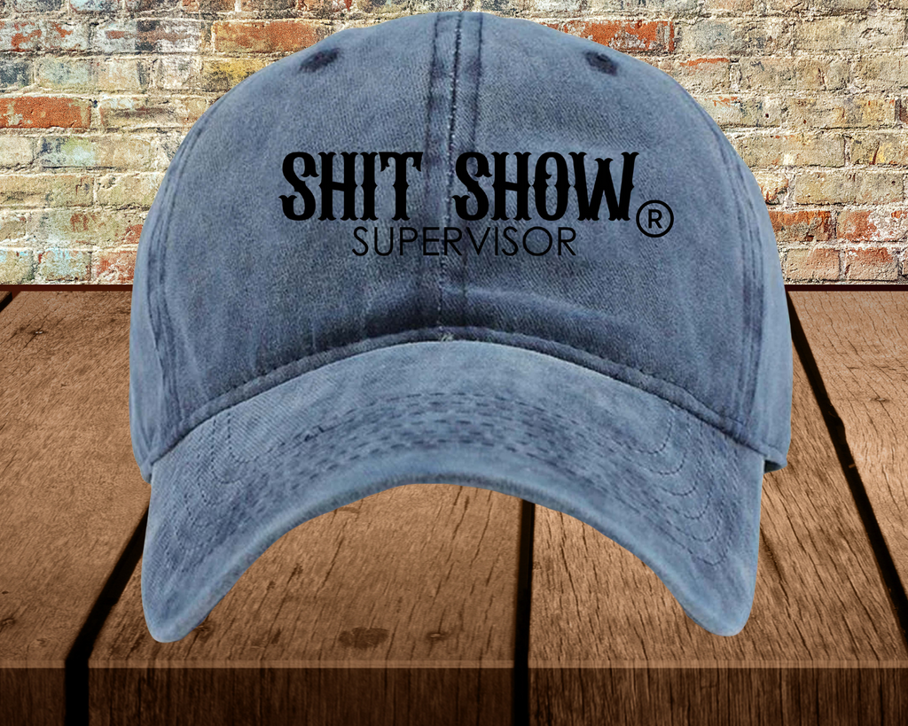 Sh!t Show Supervisor Cap