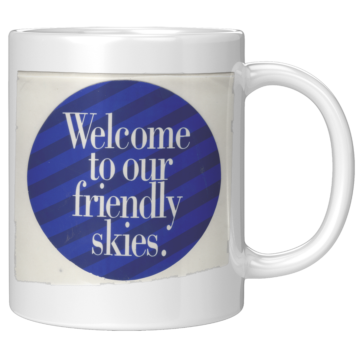 United_Welcome_to_Our_Friendly_Skies_Vin_11oz_White_RH_Mockup.png_16304751