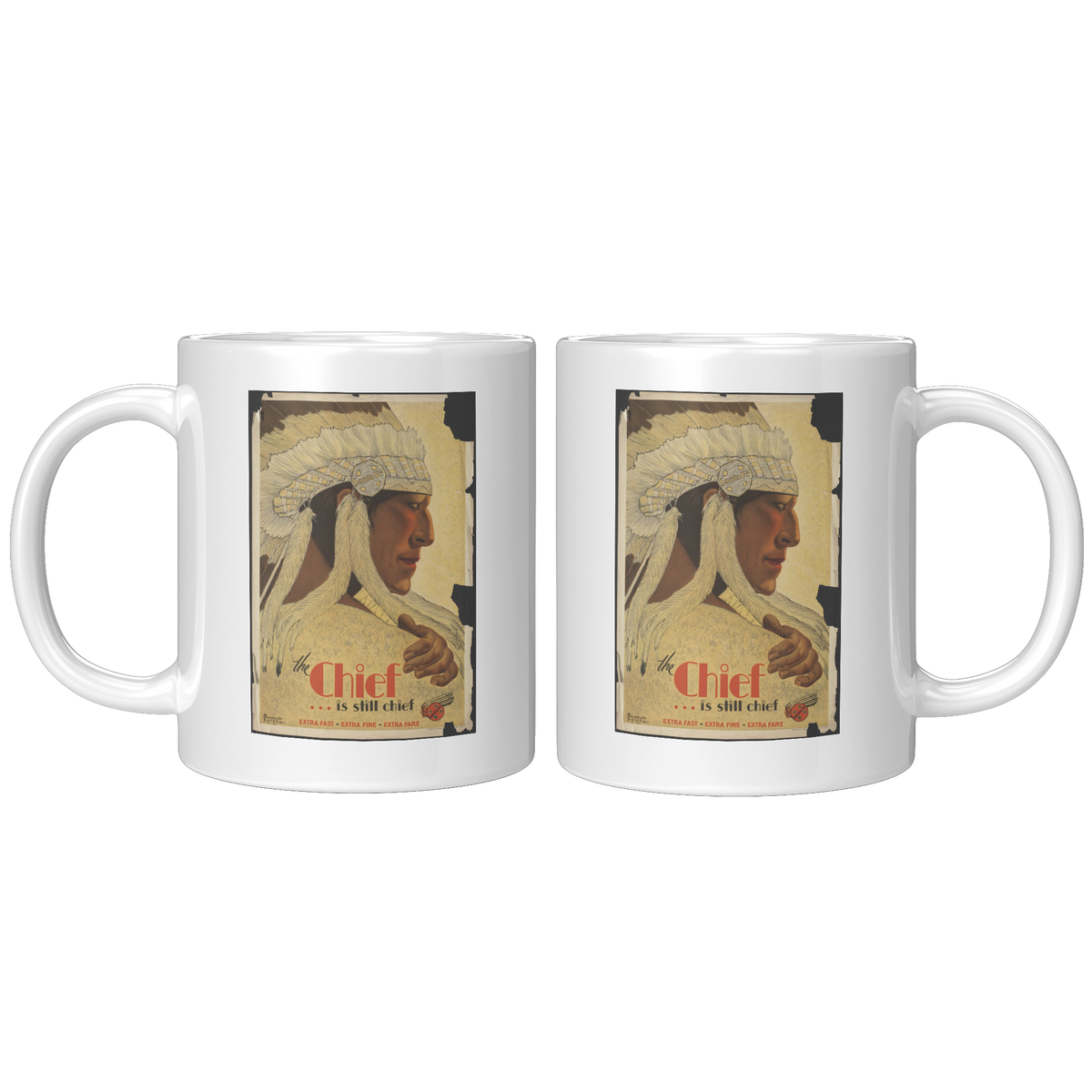 Vintage_The_Chief_Is_Still_Chief_Railroa_11oz_White_FrontBack_Mockup.png_16296898
