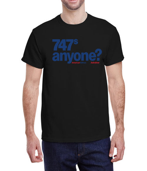 Astroliner 747 Anyone? T-Shirt
