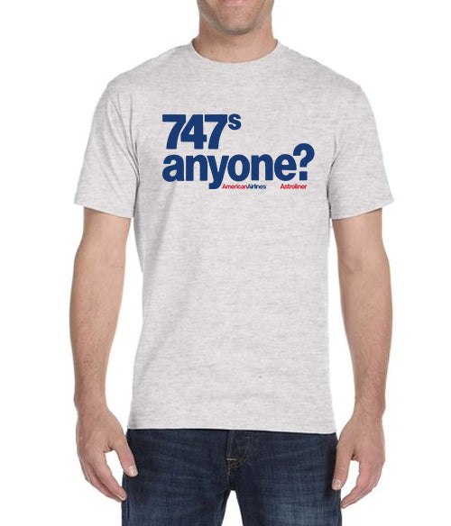 Astroliner 747 Anyone? T-Shirt