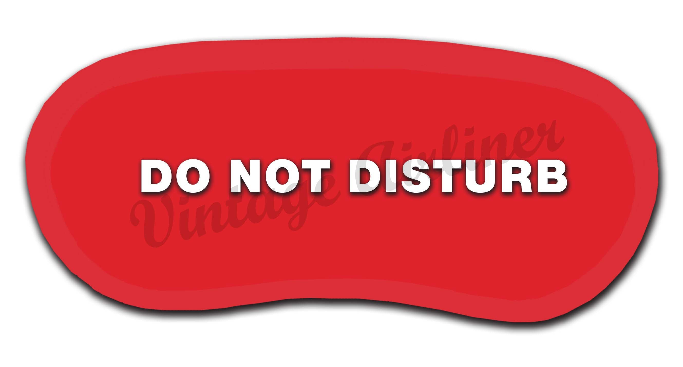 Do Not Disturb Sleep Mask