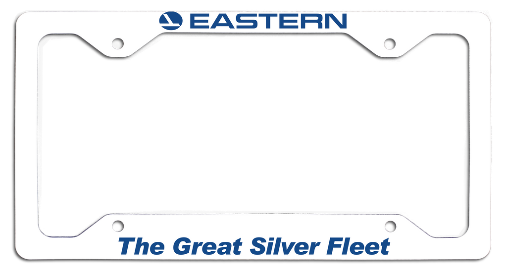Eastern Air Lines - The Great Silver Fleet - License Plate Frame