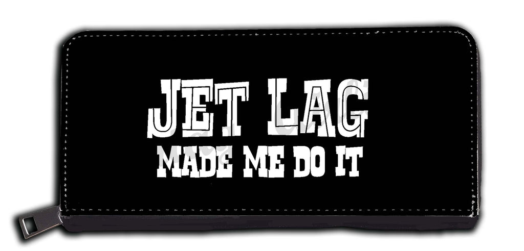 "Jet Lag Made Me Do It" Wallet