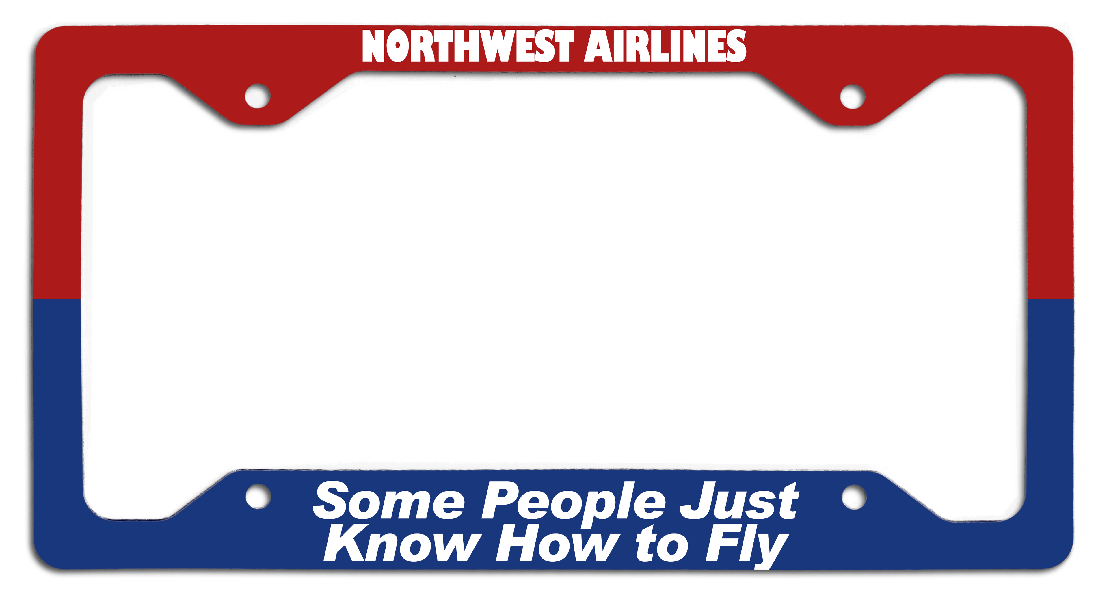 Northwest Airlines - Some People Just Know How to Fly - License Plate Frame
