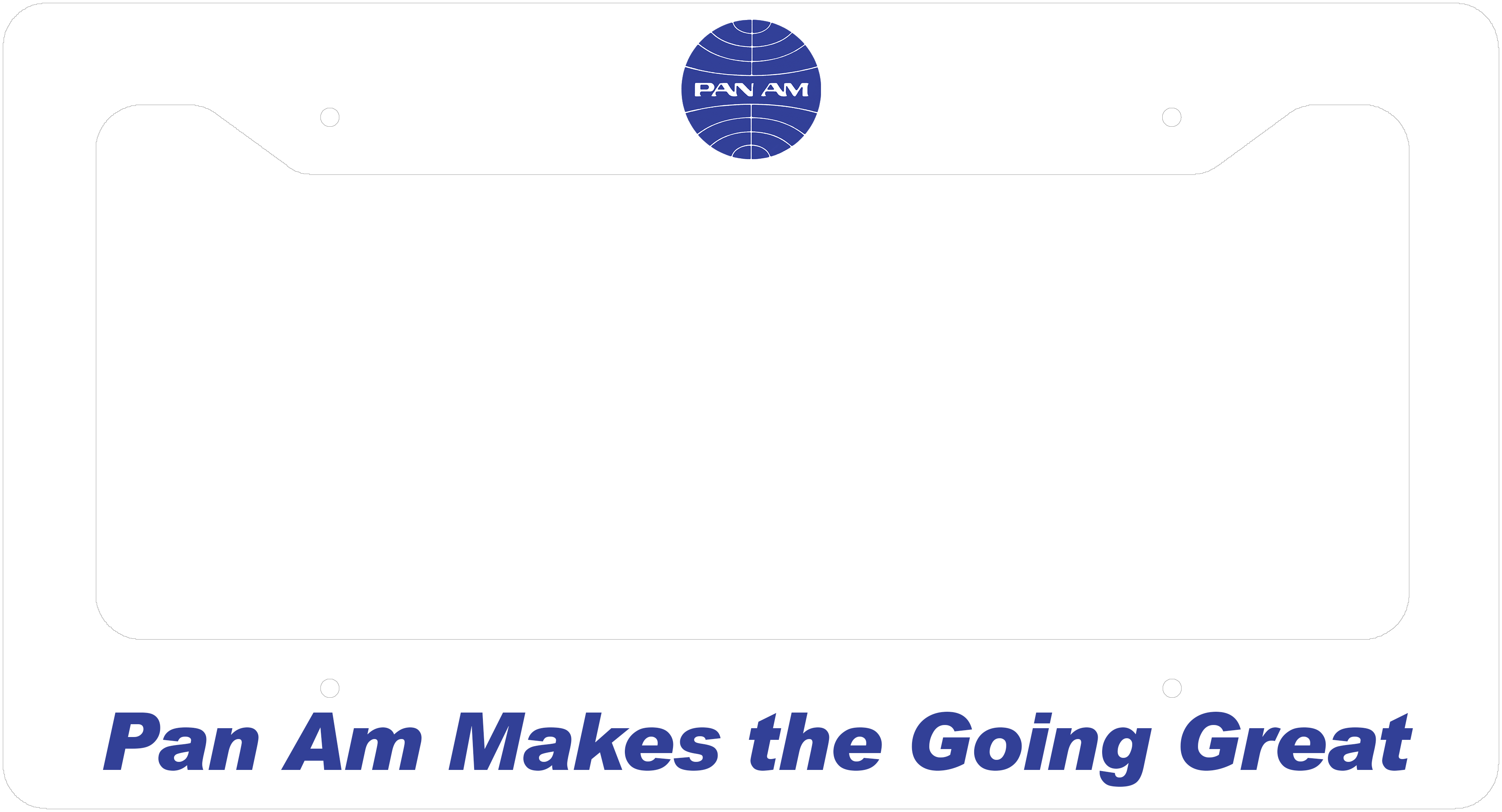 Pan Am Logo Only - Pan Am Makes The Going Great - License Plate Frame