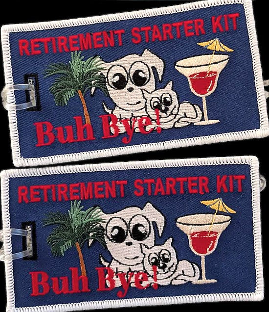 RETIREMENT STARTER KIT - Embroidered Bag Tag