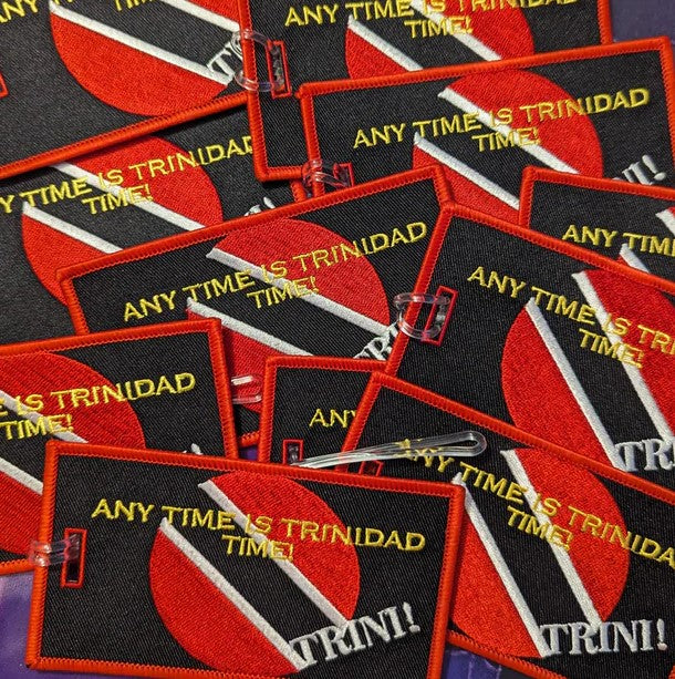 Any Time Is Trinidad Time - Embroidered Bag Tag