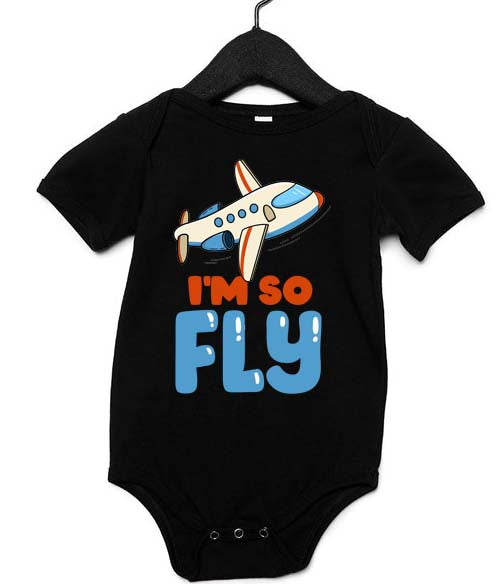 Infant Onesies - Im so Fly