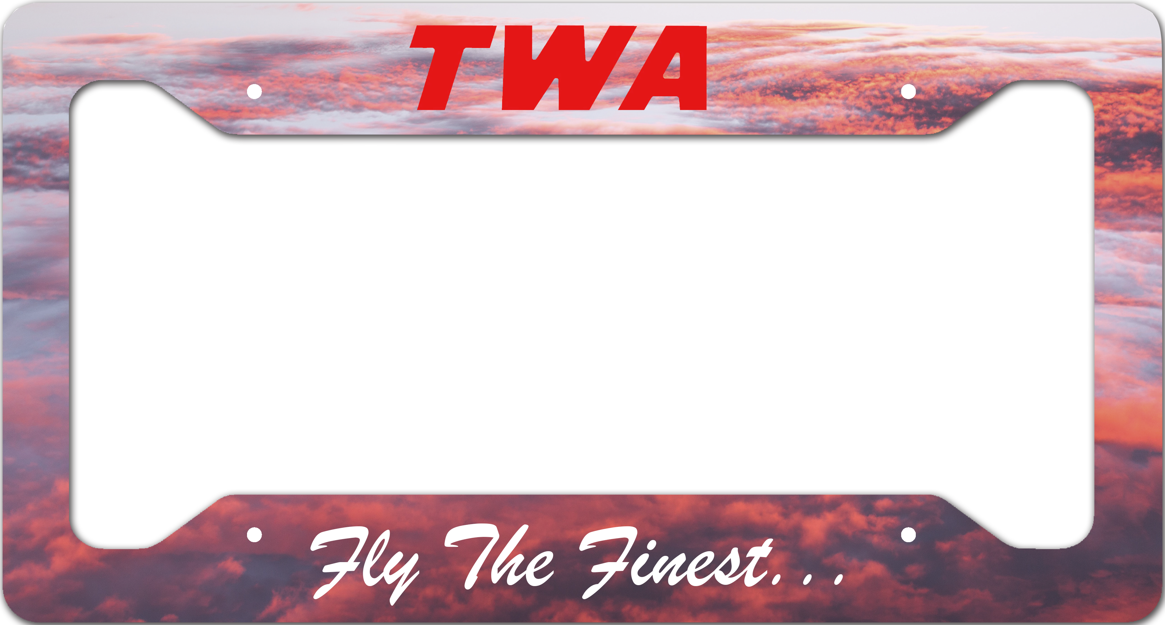 TWA In The Clouds  "Fly The Finest..." - License Plate Frame