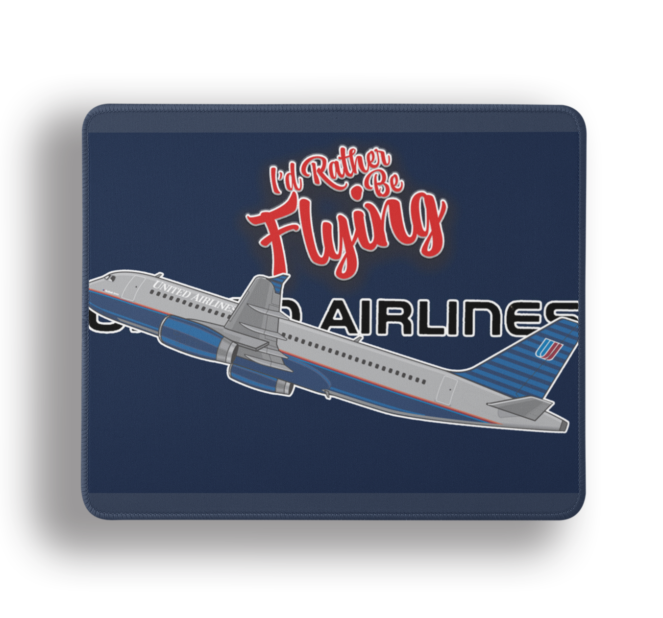 I'd Rather Be Flying Mousepad